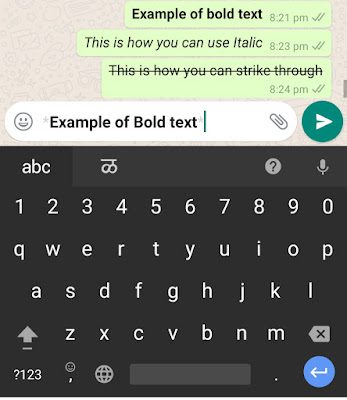 You can change the format of any text message that you want to send on Whats App. You can make it bold, italic or strike through it.