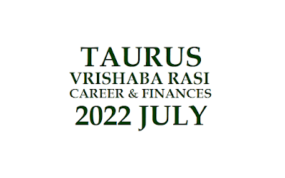 2022 July Rishaba Rasi Phalalu