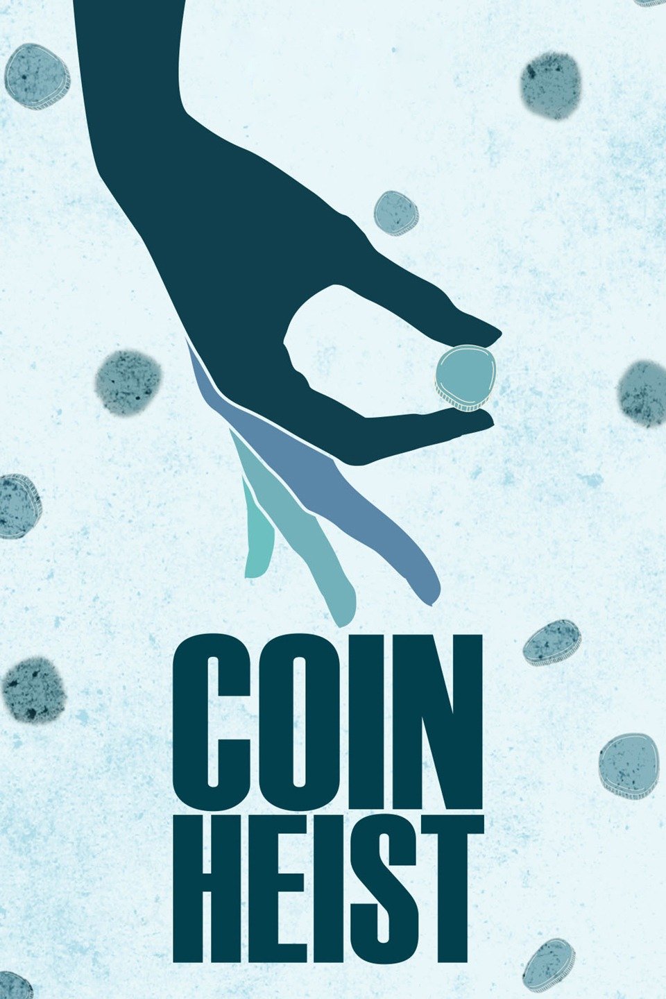poster for Coin Heist
