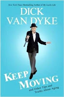 https://www.amazon.com/Dick-Van-Dyke-Moving-Hardcover/dp/B01FMVMSJC/ref=sr_1_2?s=books&ie=UTF8&qid=1481674300&sr=1-2&keywords=dick+van+dyke+keep+moving