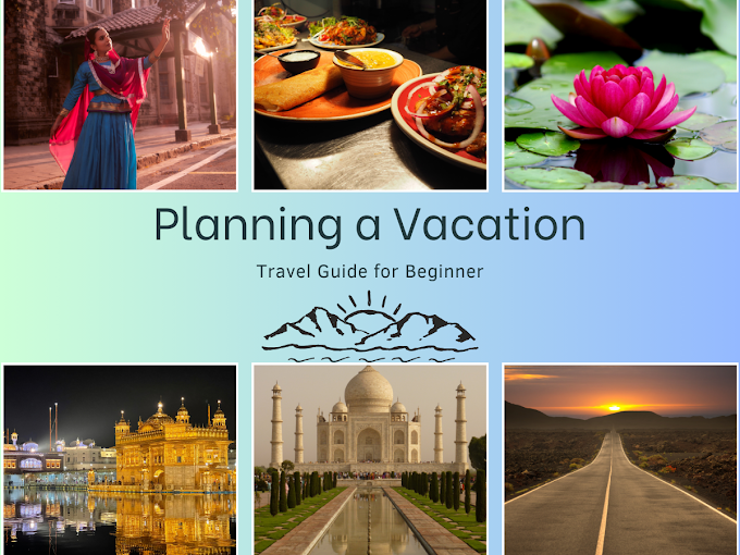 Planning a Vacation - Travel Guide for Beginner