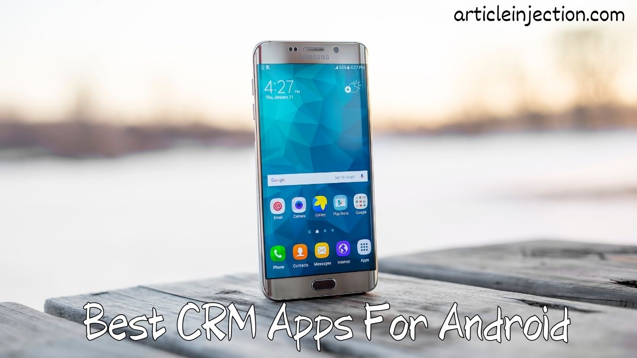 Best CRM Apps For Android