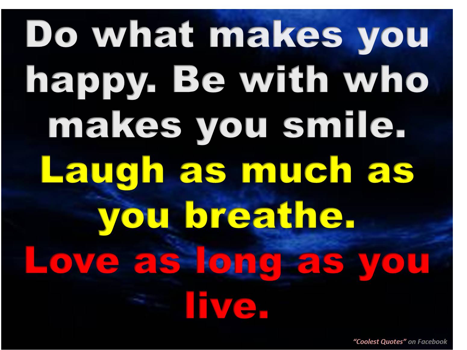Beautiful Quote for a Life Full of Love and Smiles