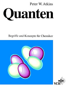 Quanten: Begriffe und Konzepte für Chemiker