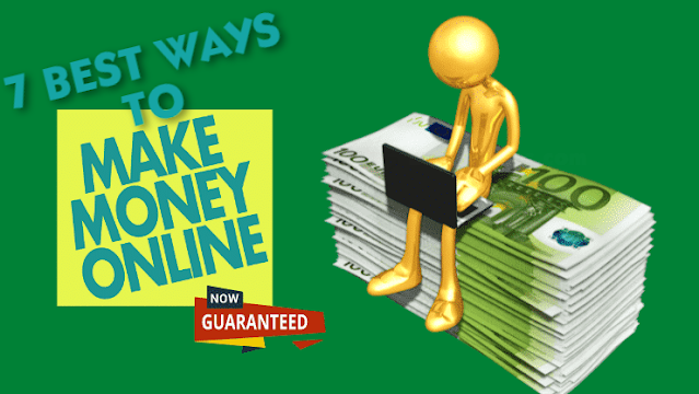 7 best ways to Make Money Online