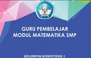 Modul Guru Pembelajar Matematika SMP Kurikulum 2013 Tahun Ajar 2016/2017 