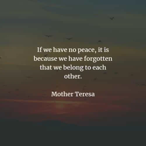 Famous quotes and sayings by Mother Teresa