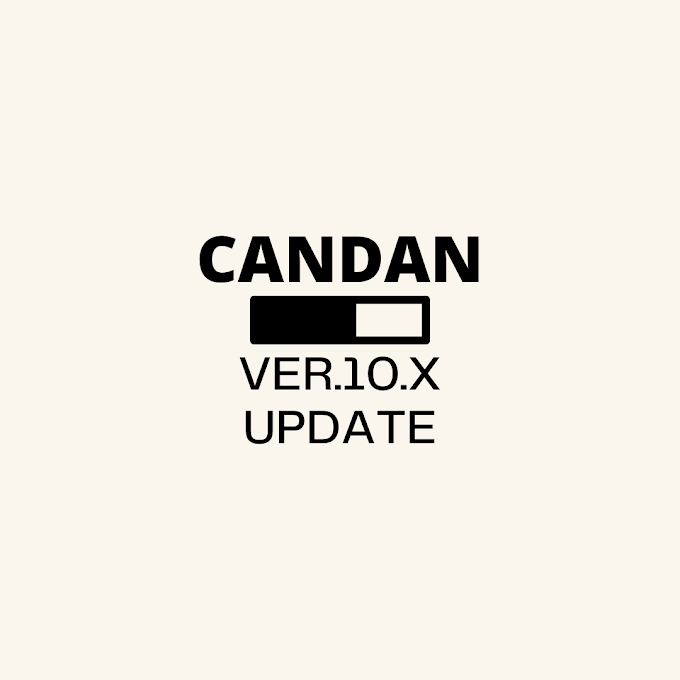 CANDAN Ver.10 アップデートのお知らせ（随時更新）