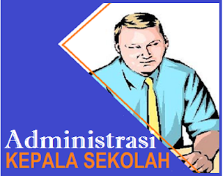 Adminitrasi Kepala Sekolah | Arisp Sekolah