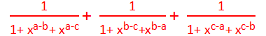 "1" /("1+ " "x" ^"a-b"  "+ " "x" ^"a-c"  ) "+ "  "1" /("1+ " "x" ^"b-c"  "+" "x" ^"b-a"  ) "+ "  "1" /("1+ " "x" ^"c-a"  "+ " "x" ^"c-b"  )