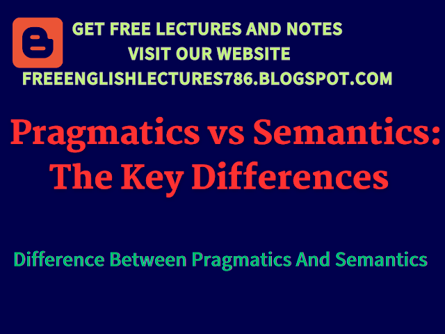 Difference Between Pragmatics And Semantics