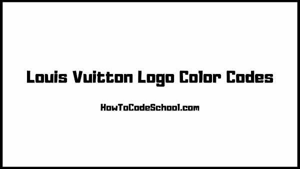 Louis Vuitton Logo Color Codes