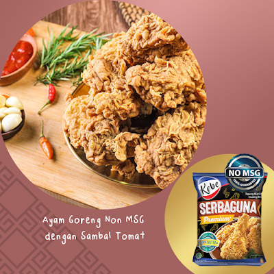 Resep Ayam Goreng Non MSG dengan Sambal Tomat