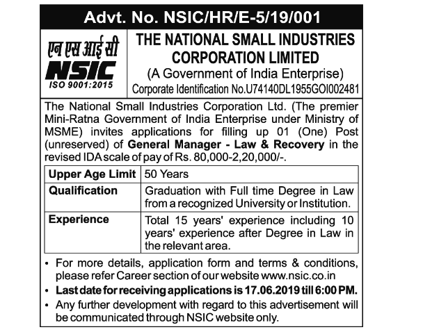 General Manager (Law and Recovery) at National Small Industries Corporation Limited (NSIC), New Delhi - last date 17 June 2019