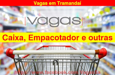 Supermercado abre vagas para Caixa, Auxiliar de Limpeza,  Auxiliar de Produção e outras  em Tramandaí