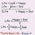 That's Real Life...Enjoy It...!!!