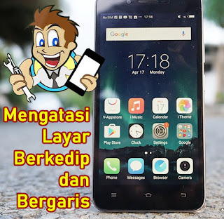 Cara Mengatasi Layar HP Berkedip dan Bergaris Apalagi Saat Kecerahan Rendah