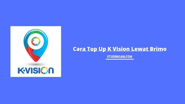 cara top up k vision lewat brimo