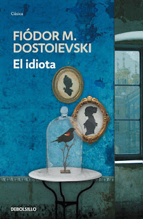 El idiota Fiódor M. Dostoievski