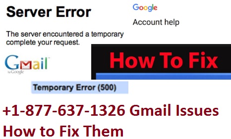 +1-877-637-1326 Gmail Issues How to Fix Them