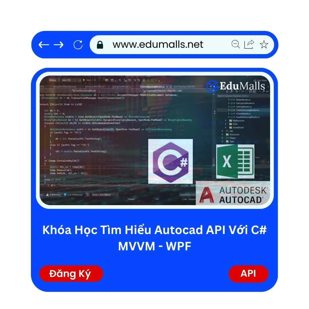 Khóa Học Tìm Hiểu Autocad API Với C# - MVVM - WPF | Mã: 9320