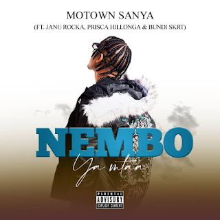AUDIO | Motown Sanya – Nembo Ya Mtaa Ft. Janu Rocka, Prisca Hillonga & Bundi Skrt (Mp3 Download)