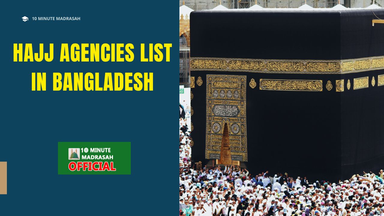 Hajj Agencies List in Bangladesh 2023 Updated