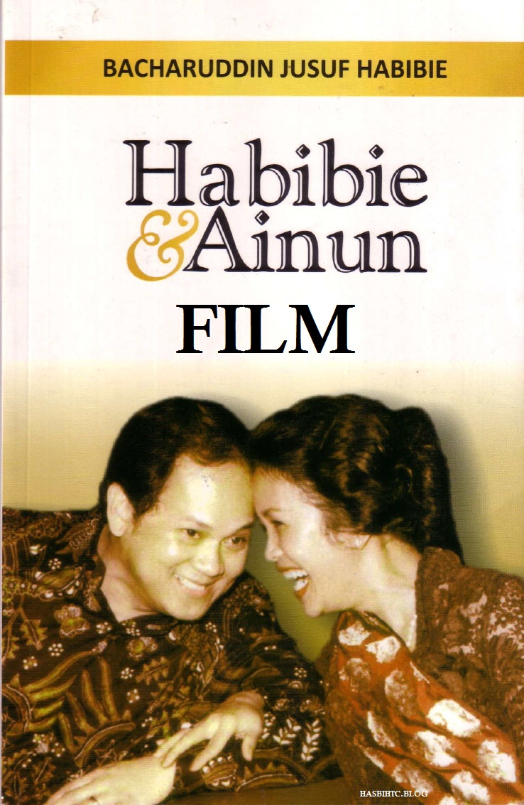 film Ainun & Habibie