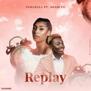 (Kizomba) Replay (feat. Soarito) - Percella (2023)