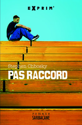 Pas Raccord de Stephen Chbosky