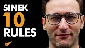 Simon Sinek's Top 10 Rules For Success