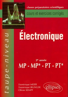 Taupe - niveau Electronique Cours et Exercices Corrigés MP - PT