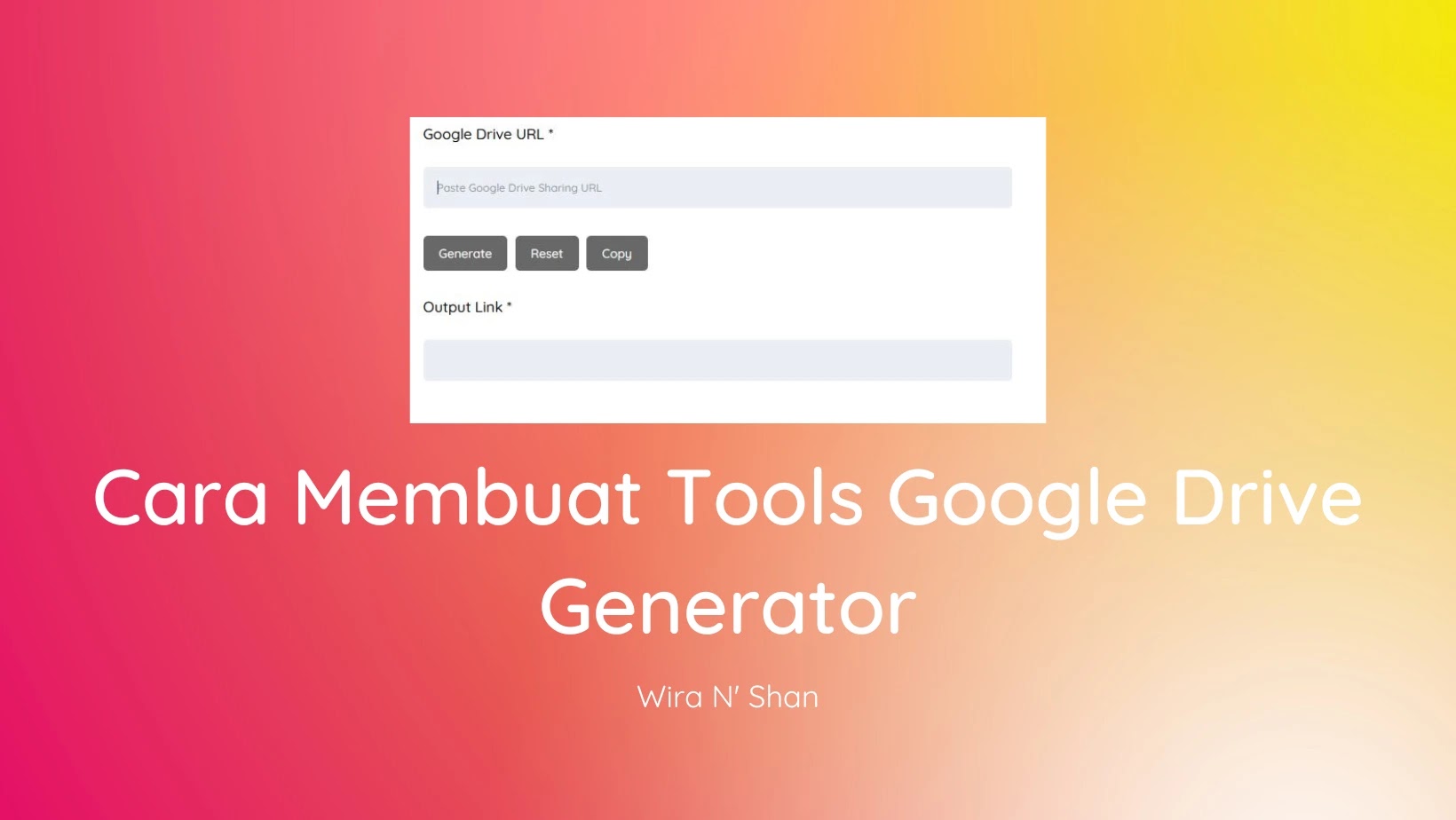 Cara Membuat Tools Google Drive Generator