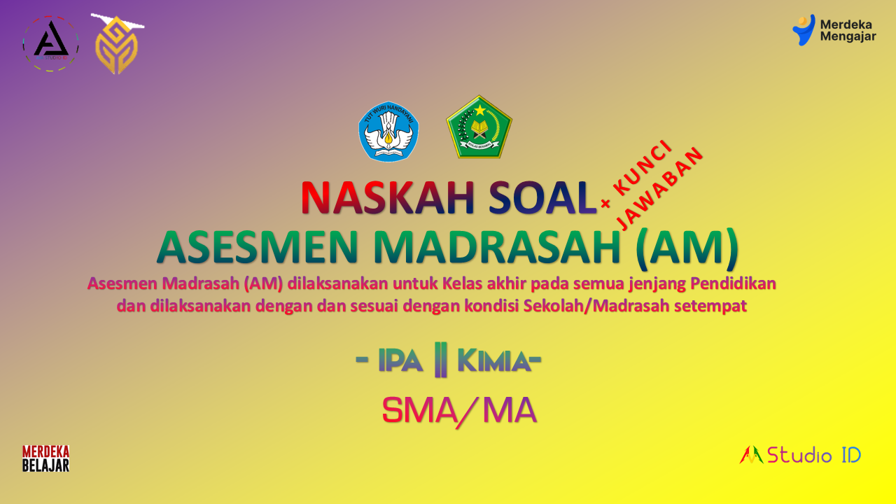 Soal Kimia SMA/MA - Asesmen Madrasah 2023 + Kunci Jawaban