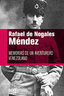 BC  38 Nogales Méndez, Rafael - Memorias de un aventurero venezolano