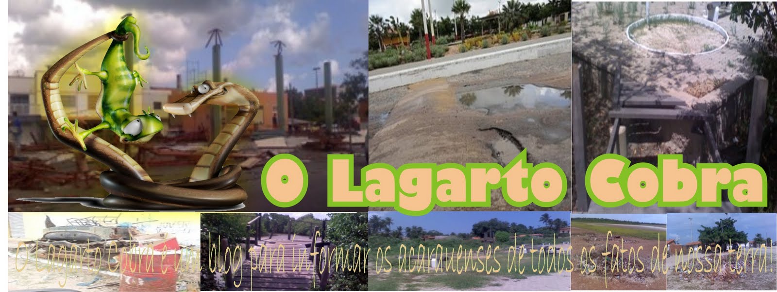 O Lagarto Cobra