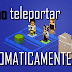 Como teleportar automaticamente