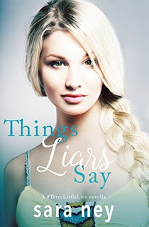 Things Liars Say by Sara Ney