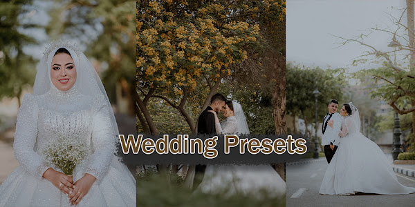 فلاتر لايت روم و كاميرا رو فوتوشوب لصور الأفراح Wedding Presets