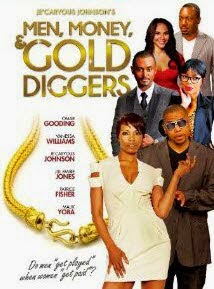 Men, Money and Gold Diggers