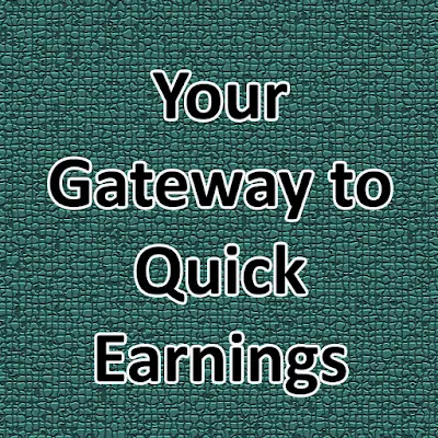 Your Gateway to Quick Earnings