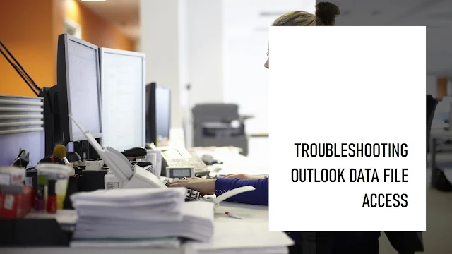 Outlook Cannot Access the Data File