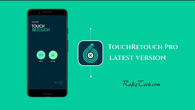 تحميل  أحدث إصدار Touchretouch Pro لأجهزة الأندرويد