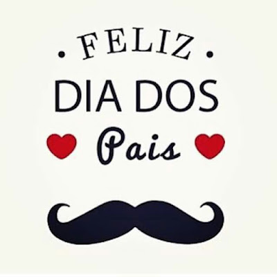 Feliz Dia dos Pais.