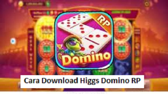  Higgs Domino RP APK adalah salah satu game yang populer di kalangan para penggemar game k Cara Download Higgs Domino RP Terbaru