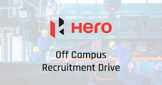 Hero Motocorp Off Campus Recruitment Drive