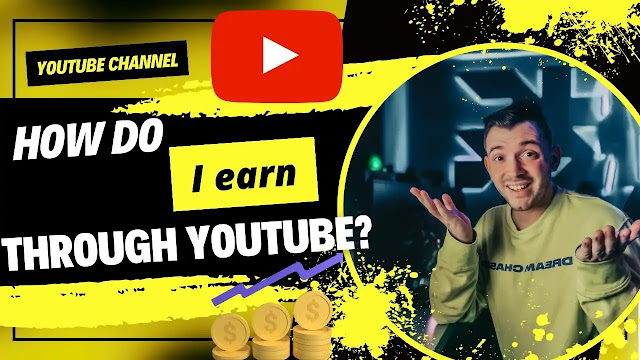 How do I earn through YouTube?
