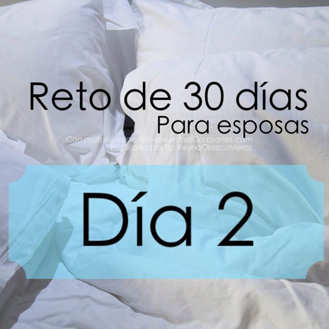 2 Bienvenida Reto de 30 dias para mujeres casadas Reyna Orozco Meraz AvivaNuestrosCorazones Nancy Leigh Demoss (2)