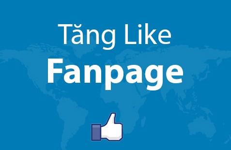 Cách tăng like hiệu quả cho Fanpage không tốn kém thời gian, tiền bạc