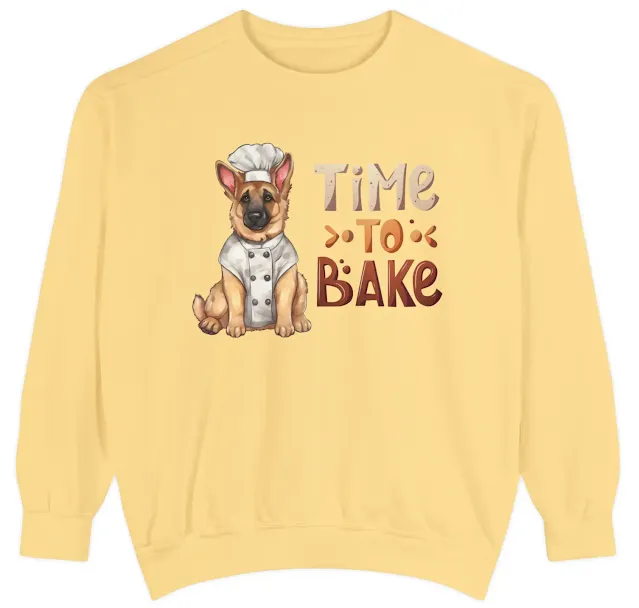 Garment-Dyed Sweatshirt for Men and Women With Graphic of Tan Color German Shepherd Wearing Chef Suit and Caption Time To Bake